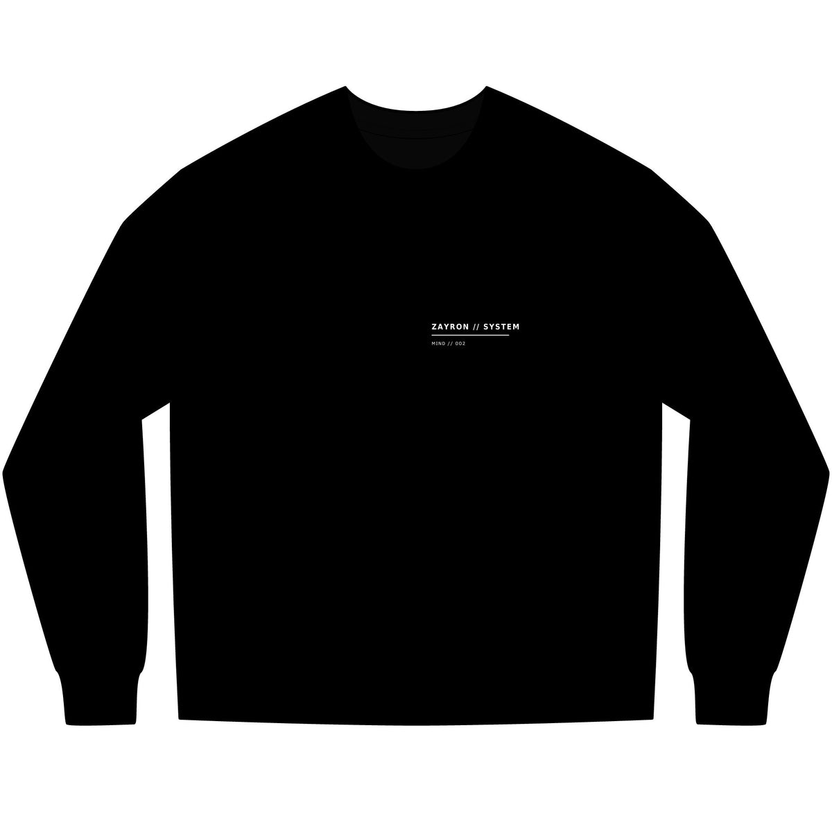 ZAYRON//SYSTEM - MIND // 002 Long Sleeve