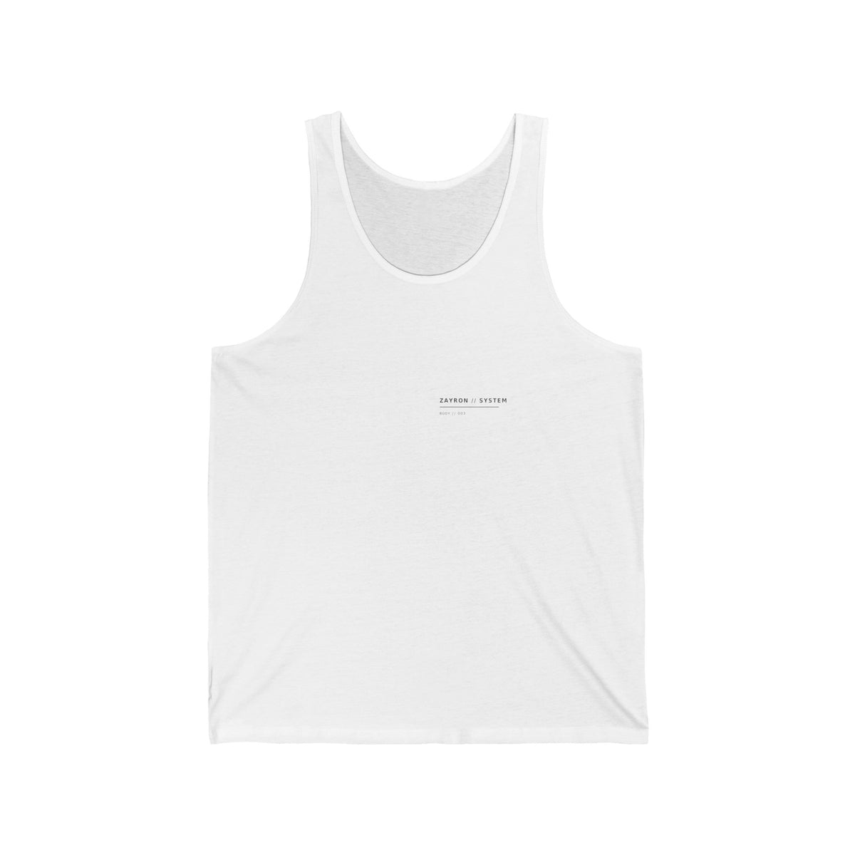 ZAYRON//SYSTEM - BODY // 003 Training Tank