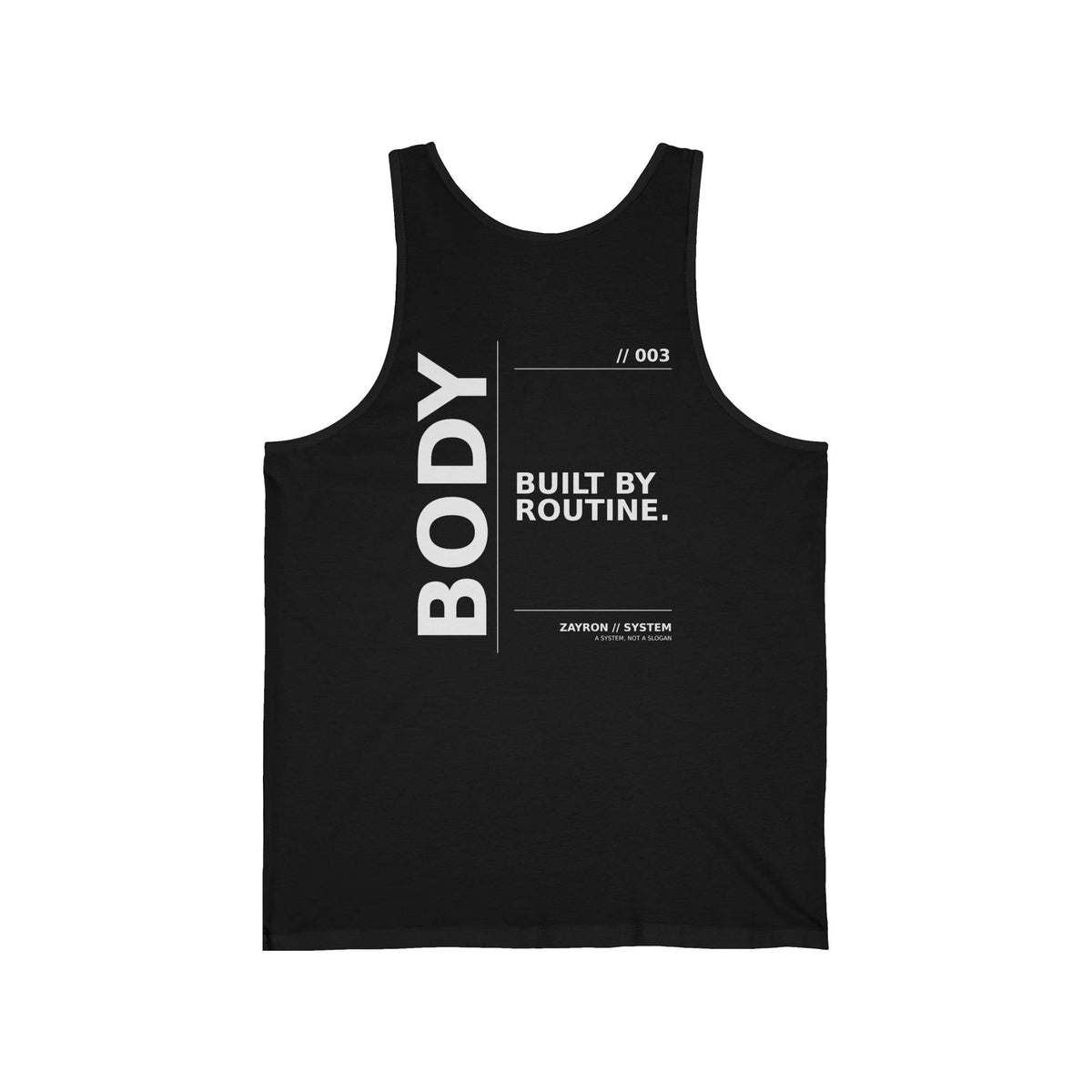 ZAYRON//SYSTEM - BODY // 003 Training Tank